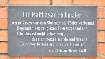 Memorial Plaque Honoring Balthasar Hubmaier