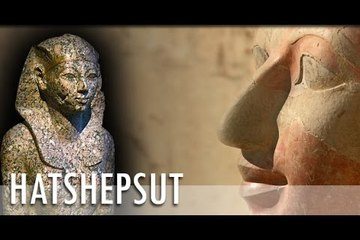 Hatshepsut - The Queen Who Would Be King