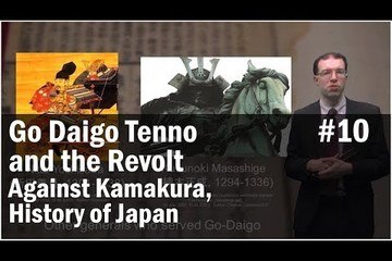 The History of Premodern Japan: Go Daigo Tenno and the Revolt Against Kamakura