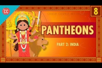 Indian Pantheons: Crash Course World Mythology #8