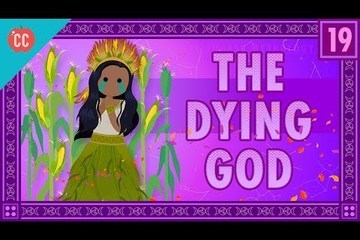 The Dying God: Crash Course World Mythology #19