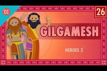 The Epic of Gilgamesh: Crash Course World Mythology #26