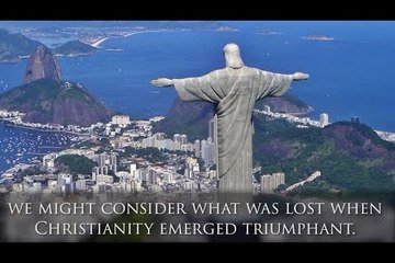 What The World Lost And Gained from The Triumph Of Christianity