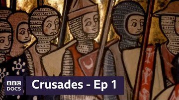 Episode 1: Holy Land | Crusades | BBC Documentary