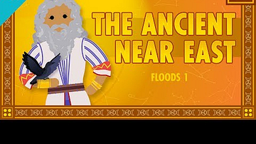 Noah's Ark and Floods in the Ancient Near East: Crash Course World Mythology #16