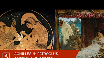 Friendships in History: Achilles and Patroclus // Antony and Cleopatra