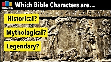 Which Bible Characters are Historical