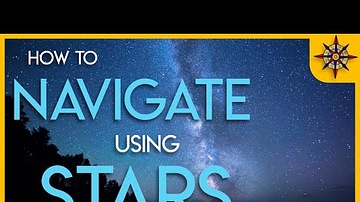 How To Navigate Using the Stars