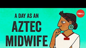 A Day in the Life of an Aztec Midwife