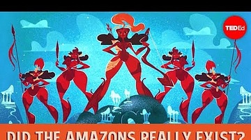 Did the Amazons Really Exist? - Adrienne Mayor