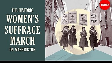 The Historic Women's Suffrage March on Washington - Michelle Mehrtens
