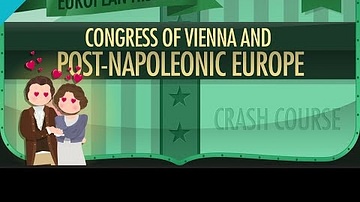 The Congress of Vienna: Crash Course