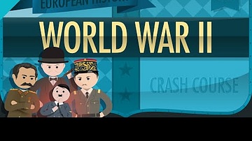World War II: Crash Course