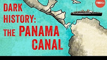 Demolition, disease, and death: Building the Panama Canal - Alex Gendler