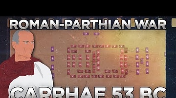 Carrhae 53 BC - Roman-Parthian War DOCUMENTARY