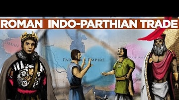 Roman-Indo-Parthian Trade