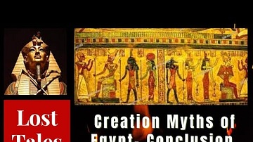 Creation Myths of Egypt - Conclusion