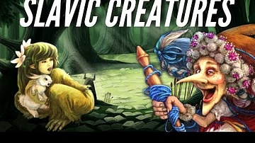 9 Notorious Creatures from Slavic Folklore - Slavic Mythology
