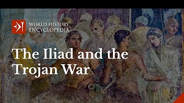 History of the Iliad and the Trojan War