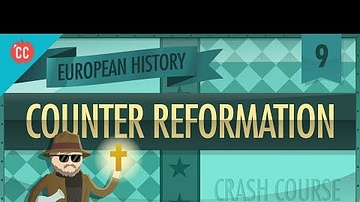 Catholic Counter-Reformation: Crash Course European History #9