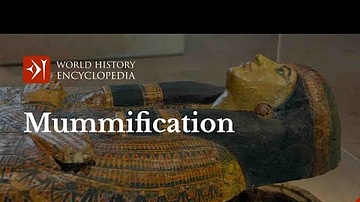The Ancient Egyptian Practice and Process of Mummification