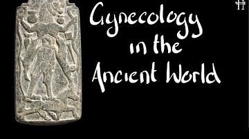 The big 'O'...Obstetrics, Gynecology, and Miscarriage in Ancient Mesopotamia