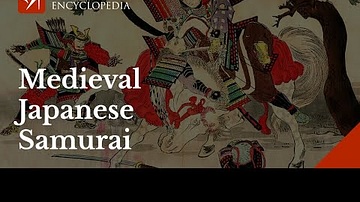 Samurai, the Medieval Japanese Warriors