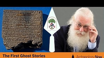 The First Ghost Stories | Dr. Irving Finkel