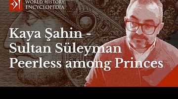 Peerless among Princes: The Life and Times of Sultan Suleyman with Kaya Sahin