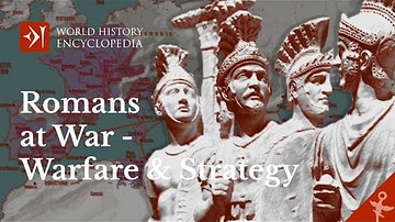 The Ancient Romans at War - Warfare and Strategy