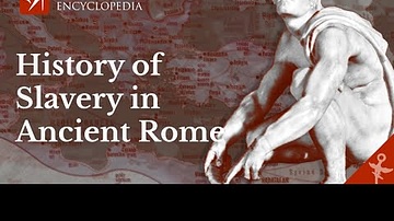 History of Slavery in Ancient Rome