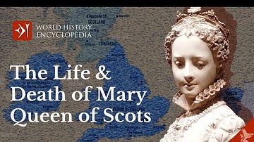 The Life and Death of Mary Queen of Scots