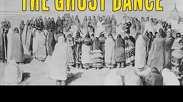 The Ghost Dance Movement | Native American Culture | Wounded Knee Massacre