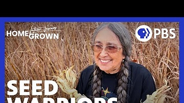 The Pawnee Seed Preservation Society Revive Ancient Ties to Ancestors | Seed Warriors | PBS