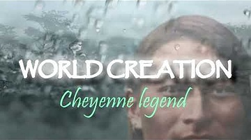 World creation. Cheyenne tribe legend. Native American