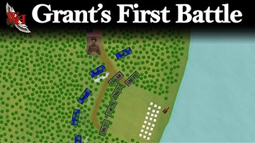 Grant's First Battle: Battle of Belmont 1861