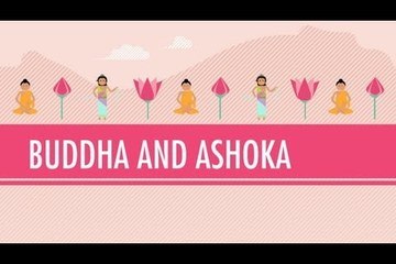 Buddha and Ashoka: Crash Course World History #6