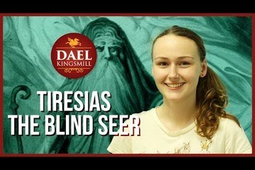 Tiresias the Blind Seer | Mythology w/ Dael Kingsmill